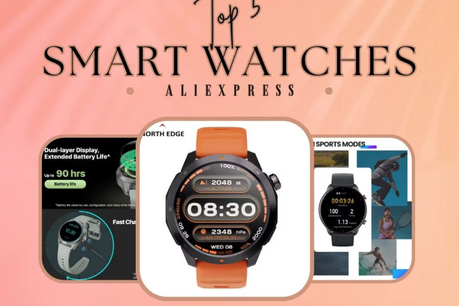 TOP 5 BEST Smart Watches on AliExpress 2025